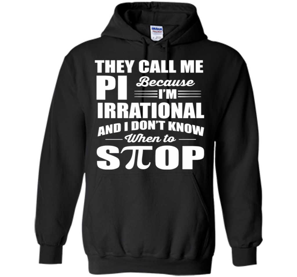 They call me pi because i'm irrational, pi day 2017 t shirts