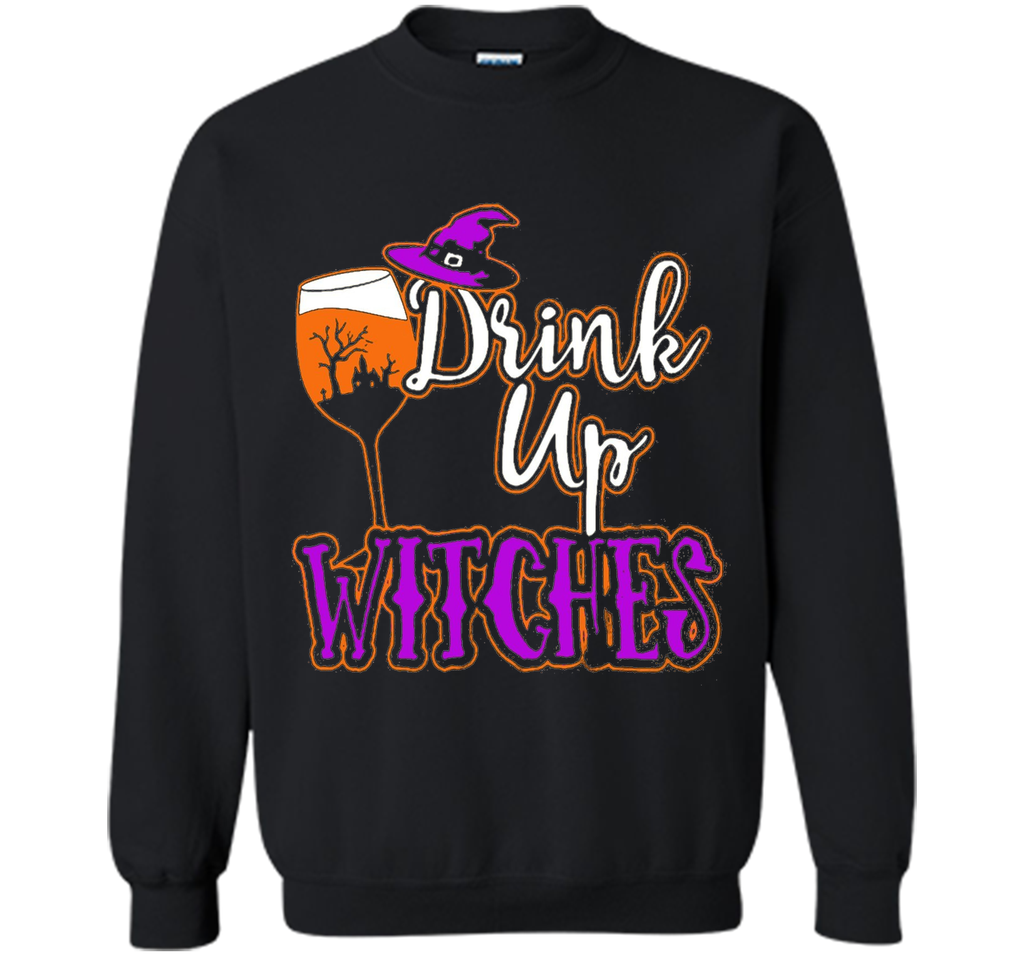 Drink Up Witches T Shirt