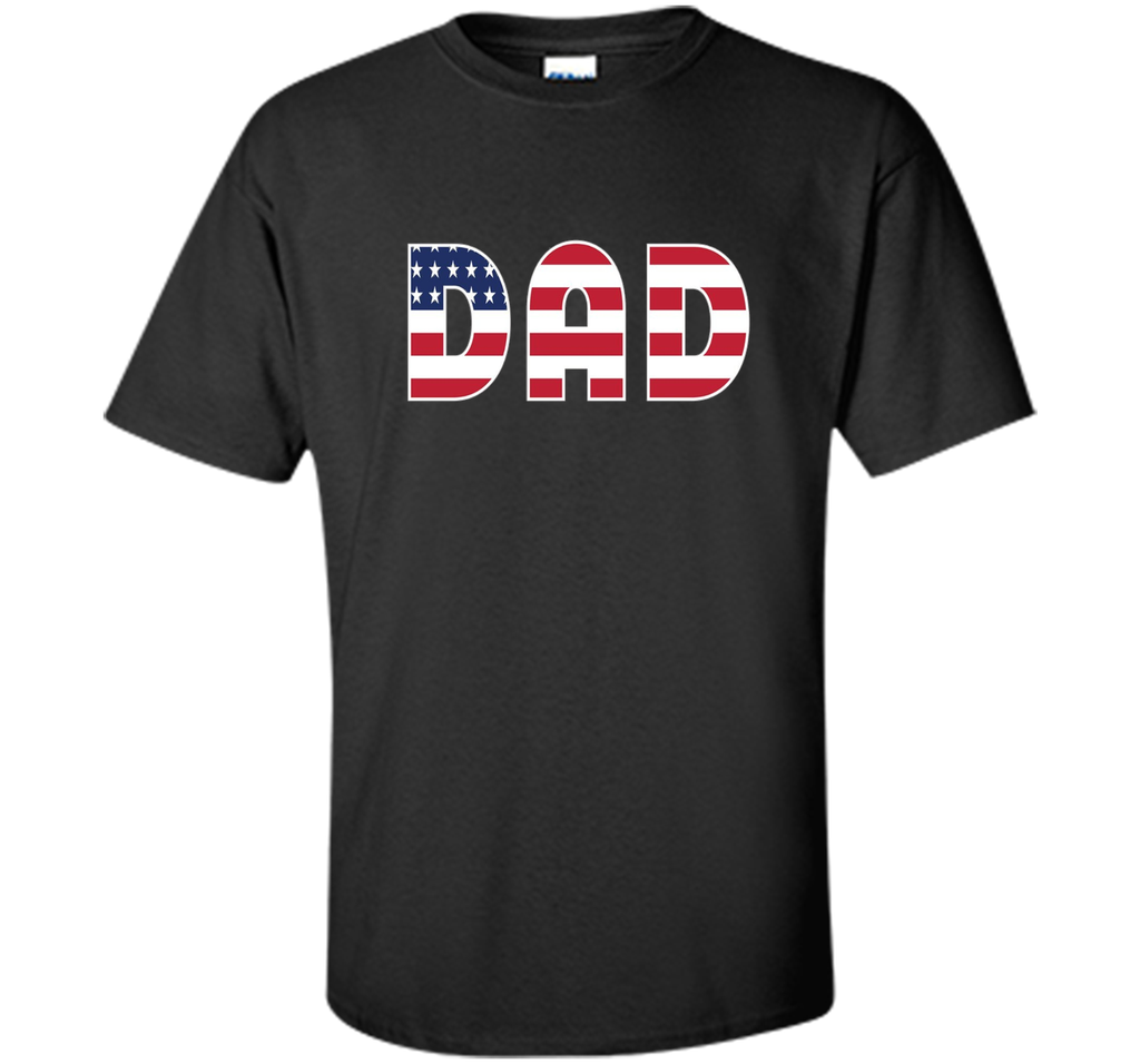 DAD - US THEMED T-SHIRT DESIGN [FATHER`S DAY / JULY 4TH]