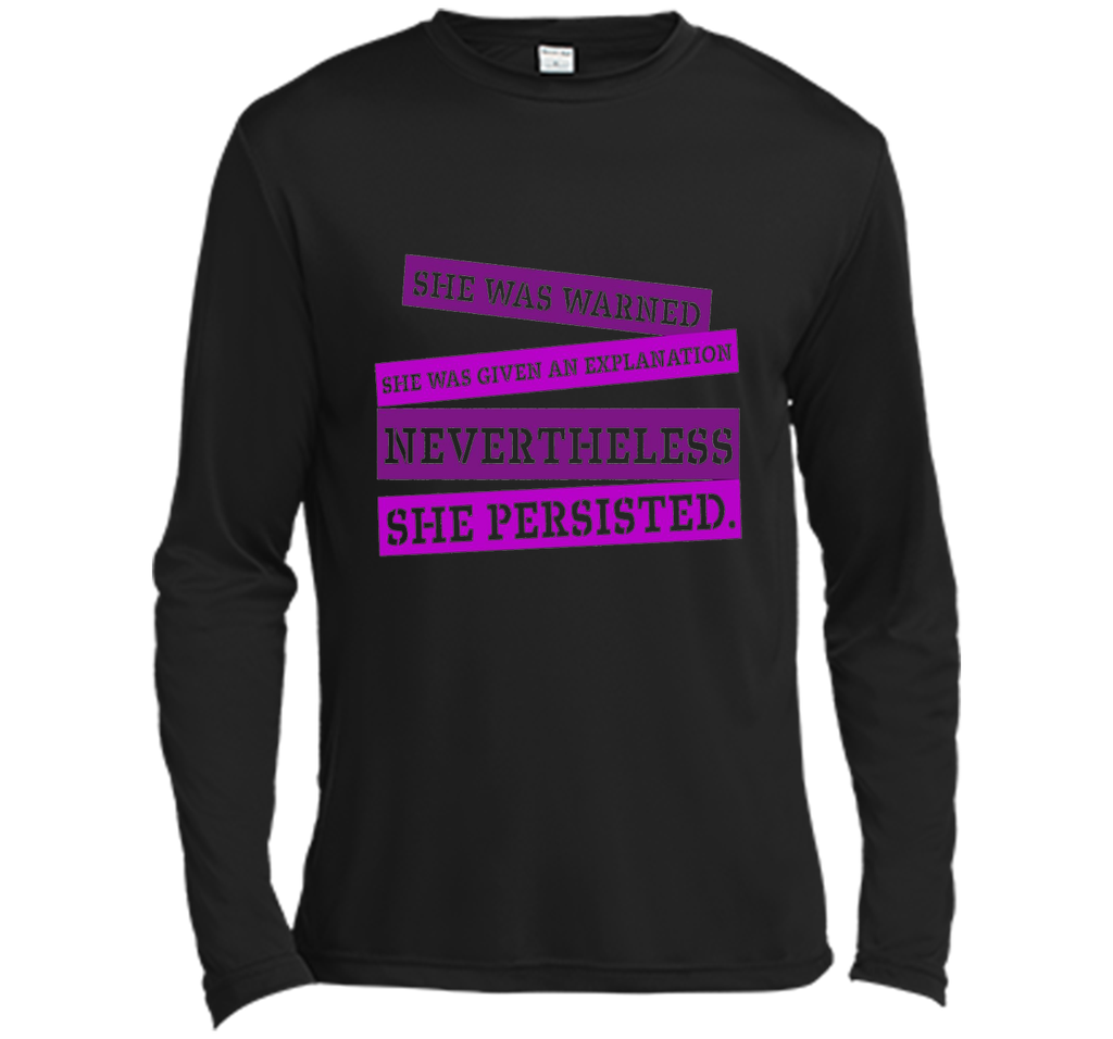 Nevertheless She Persisted T shirt for Feminists