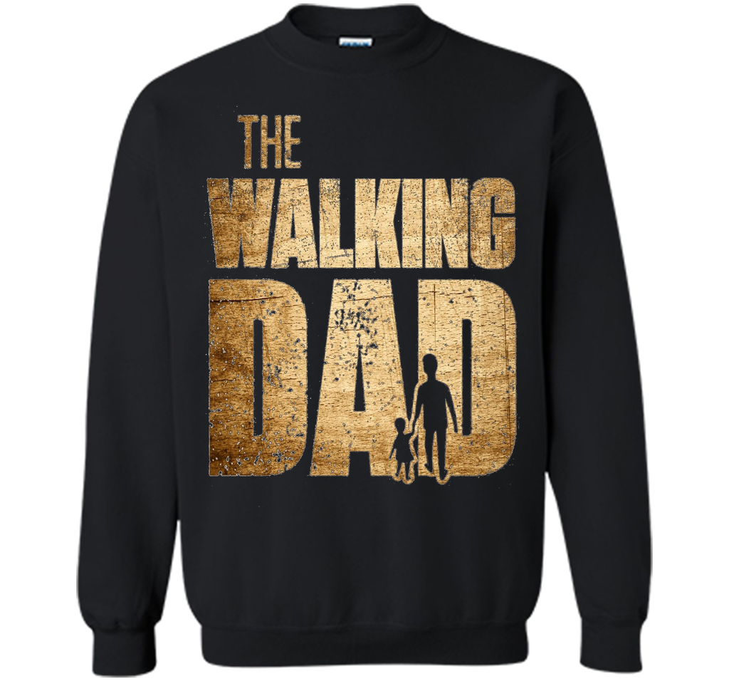 Walking Dad T-shirt Gift Father's Day