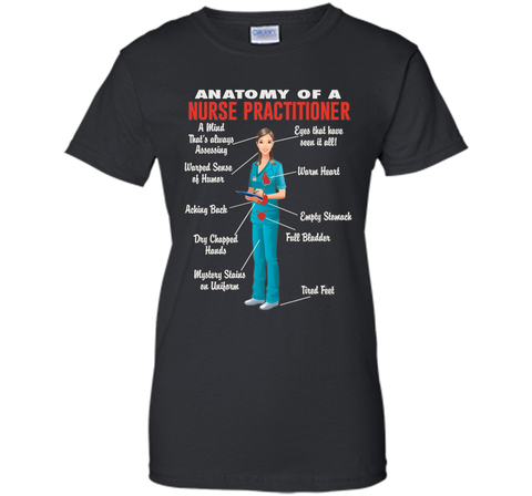 Anatomy Of A Nurse Practitioner -  Nurse Practitioner Shirt