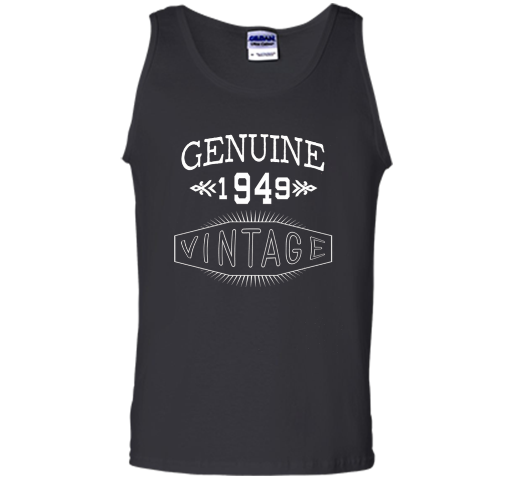 Genuine 1949 Vintage Birthday Gifts T-shirt For Men Women