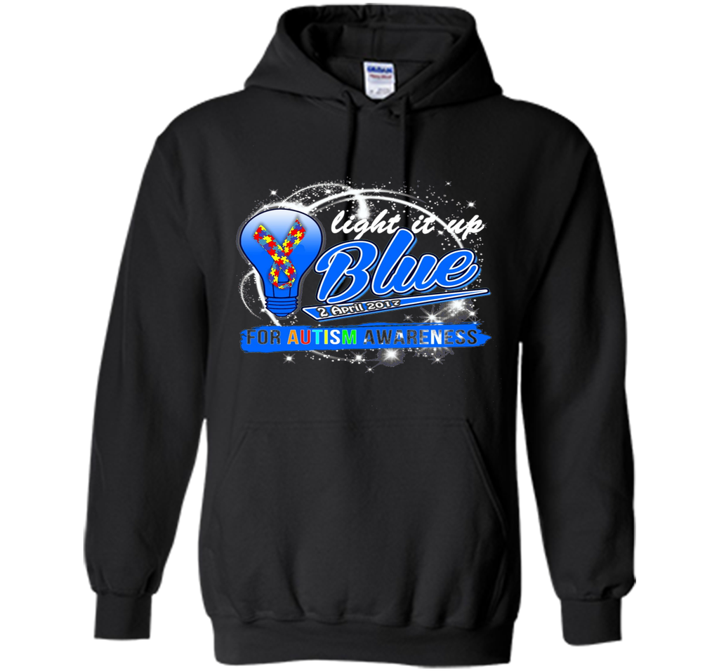 Light It Up Blue For Autism Awareness April 2017 T-Shirt
