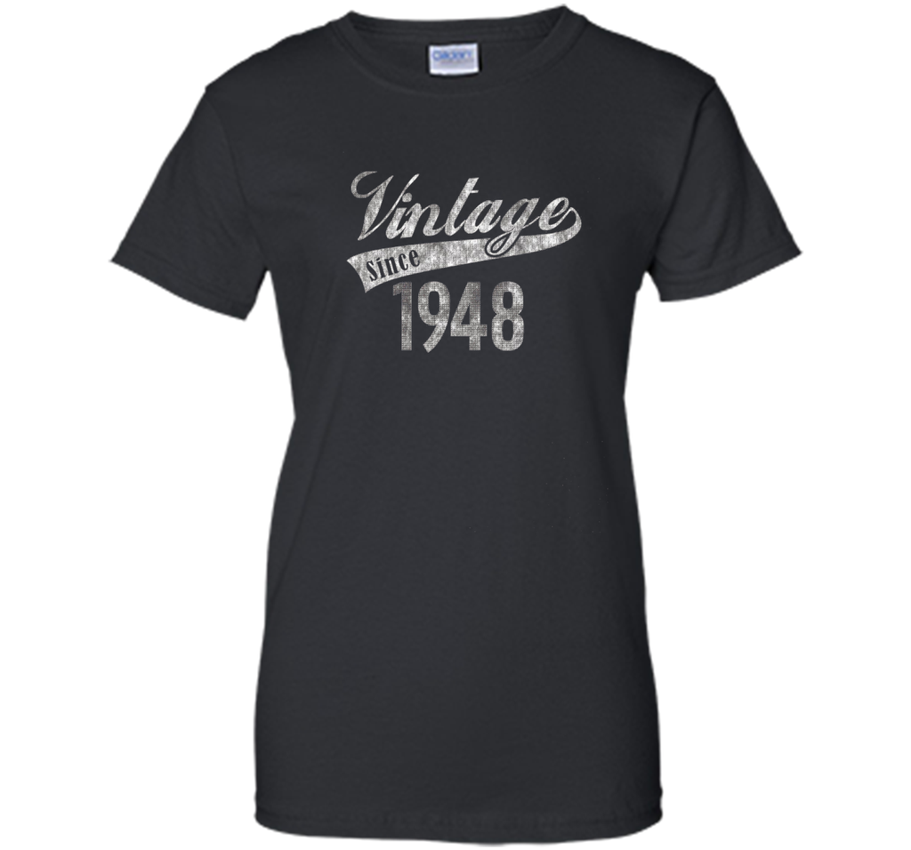 Vintage Since 1948 Birthday Gift T-shirt For Women Men