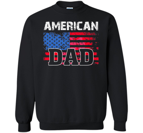 American Dad Flag Hilarious Shirt Gift For Father's Day