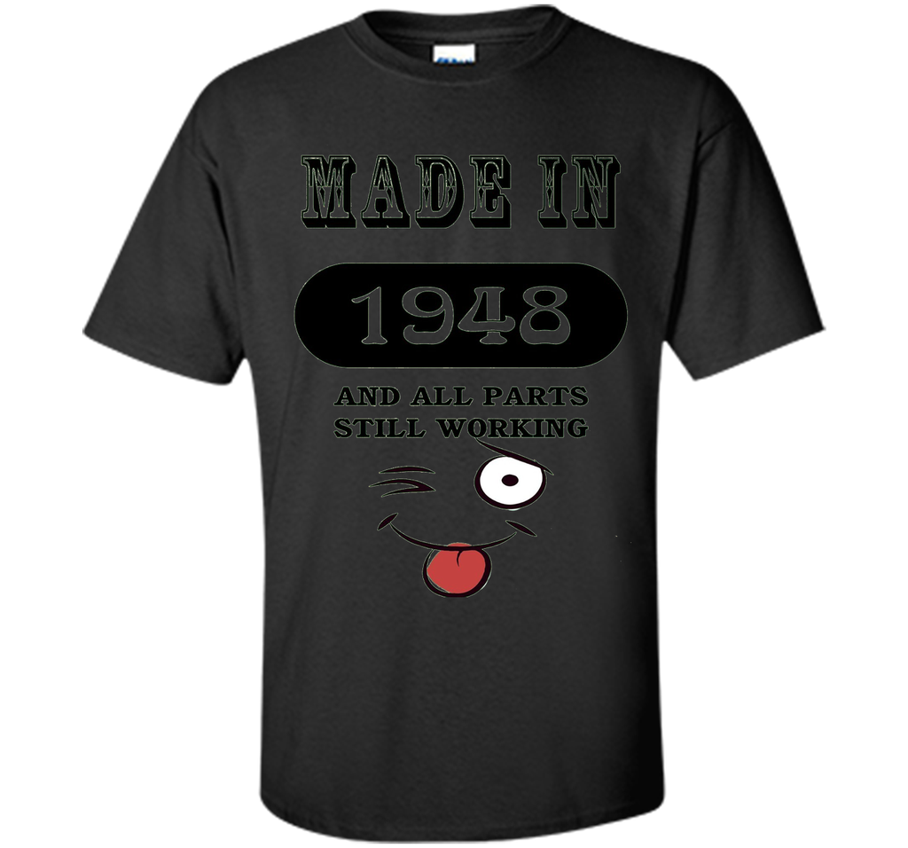 68th Birthday Gift Made in 1948 Funny Ladies Gentlemans T-Sh