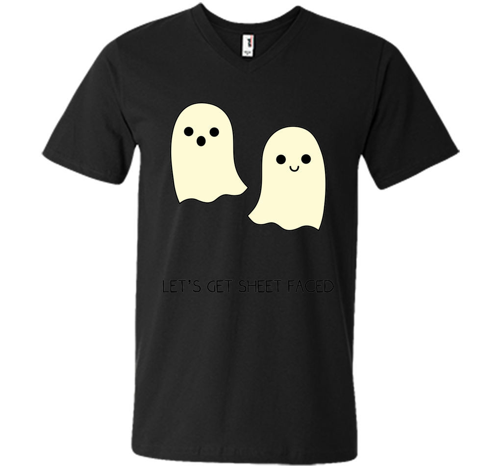 Let's Get Sheet Faced T-Shirt