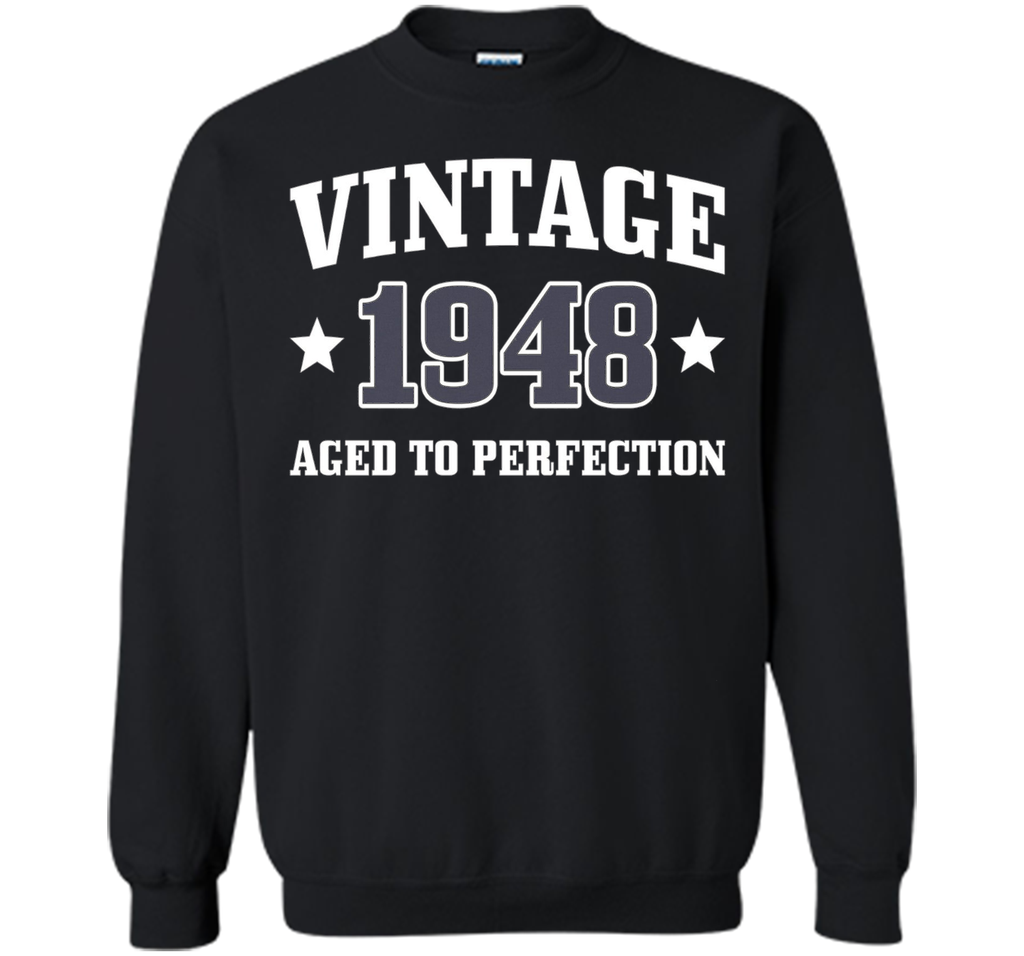 68th Birthday Gift - Vintage 1948 - Aged To Perfection Shirt