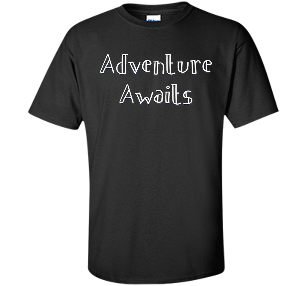 Adventure Awaits Motivational Hiking T Shirt
