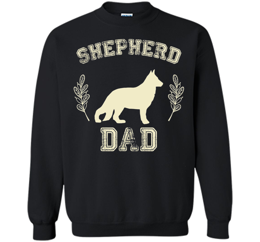 German Shepherd Dad Shirt Dog Lover Father's Day Gift 4 Him
