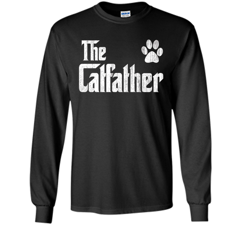The Catfather Shirt, Cat Dad Dog Lover Father's Day Gift