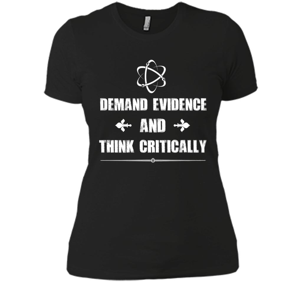 Demand Evidence and Think Critically Science Tee Shirt