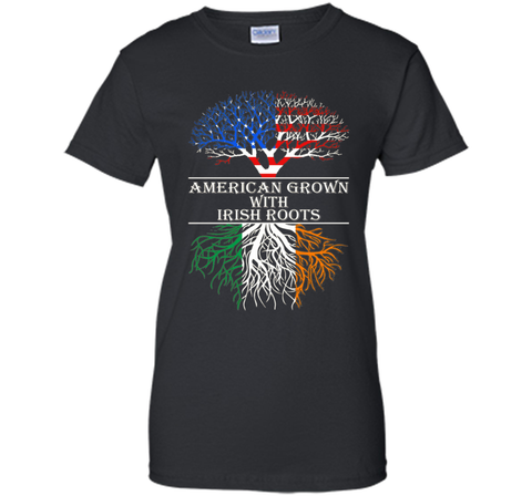 American Grown With Irish Roots T-Shirt