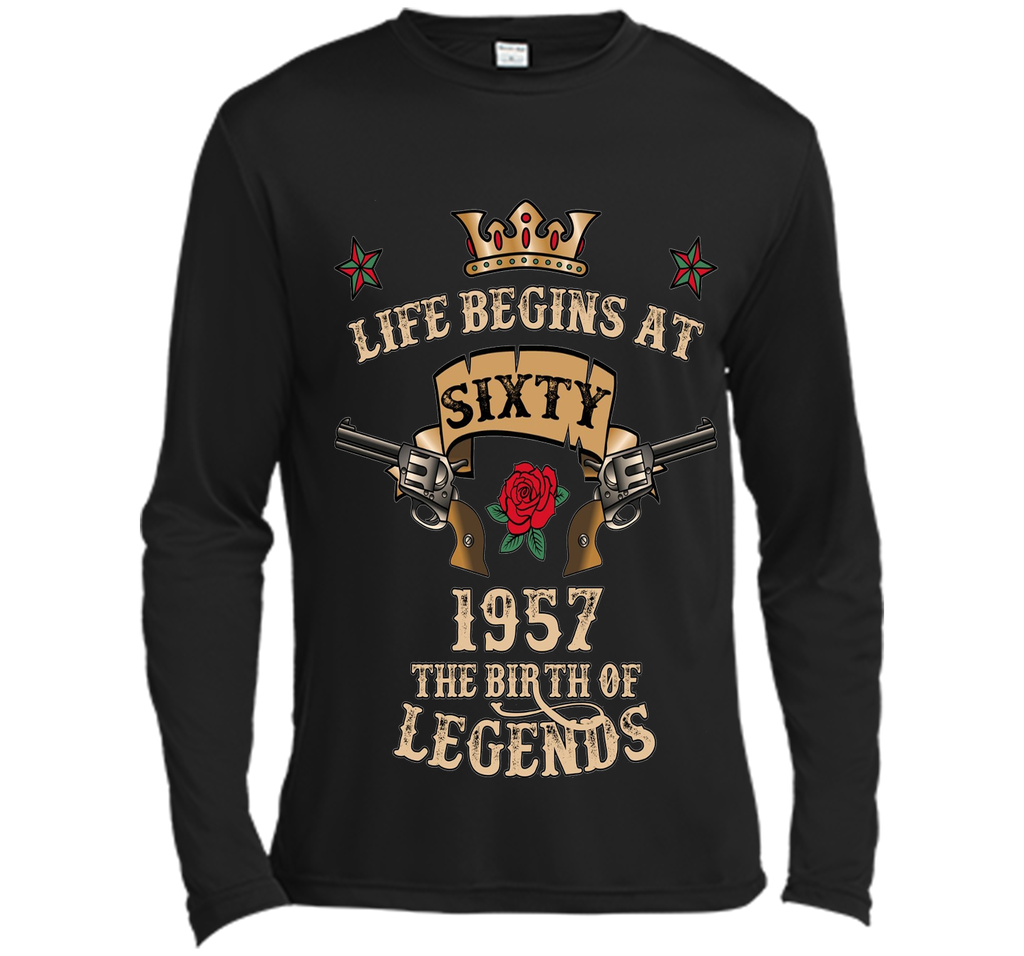 Life Begins At Sixty T-Shirt 1957 B-Day The Birth Of Legends t-shirt