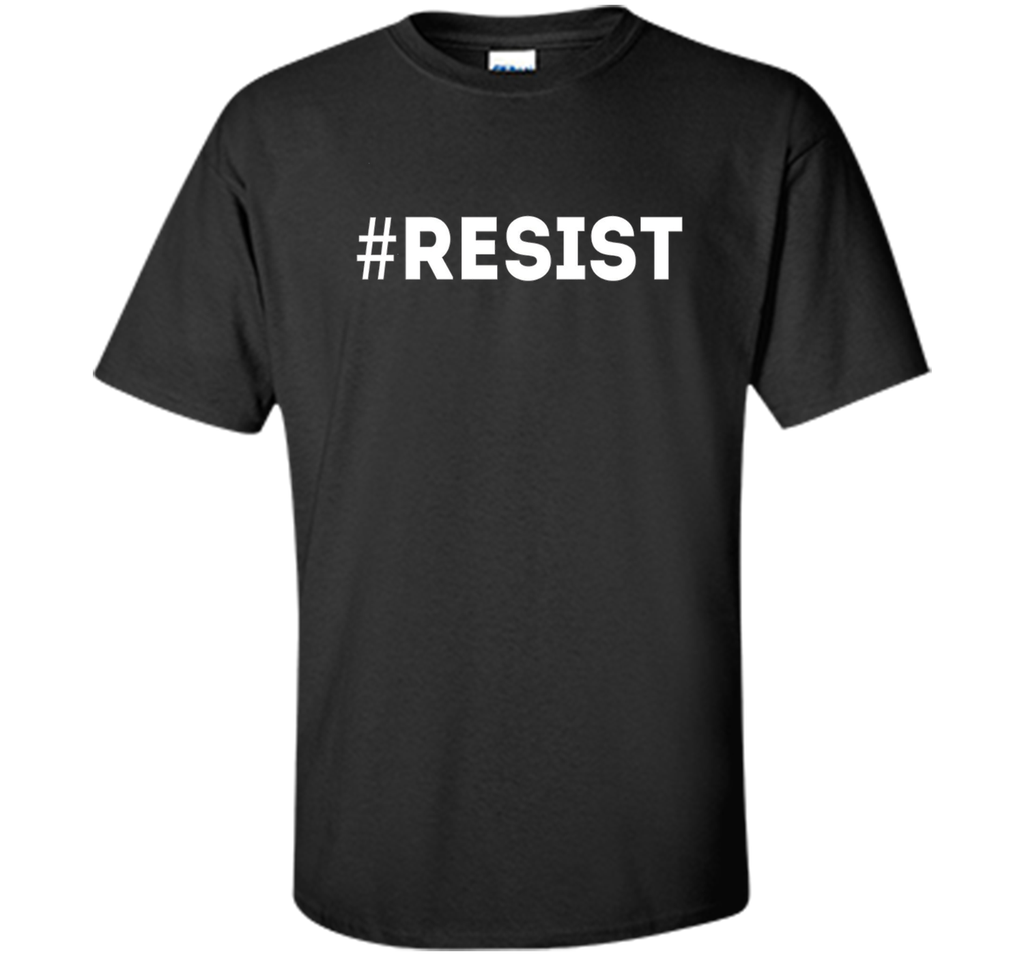 #RESIST T-Shirt
