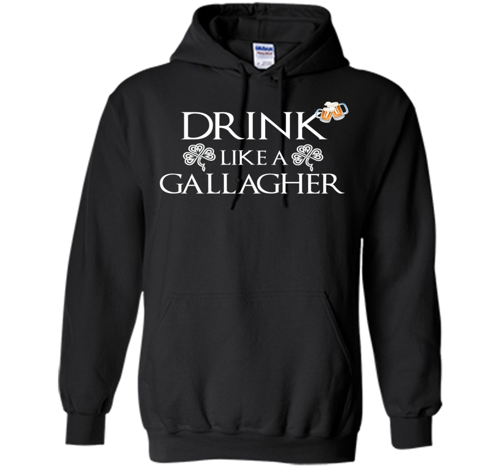 Drink Like A Gallagher T-Shirt