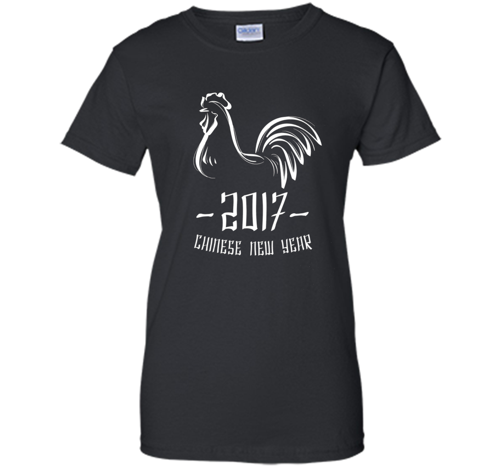 Chinese New Year T-Shirt - Year of The Rooster 2017 Shirt