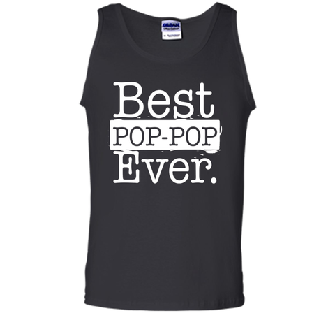 Best Pop pop Ever T shirt - Father's day gift Grandpa DAD