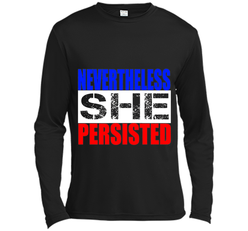 Nevertheless she persisted T-shirt