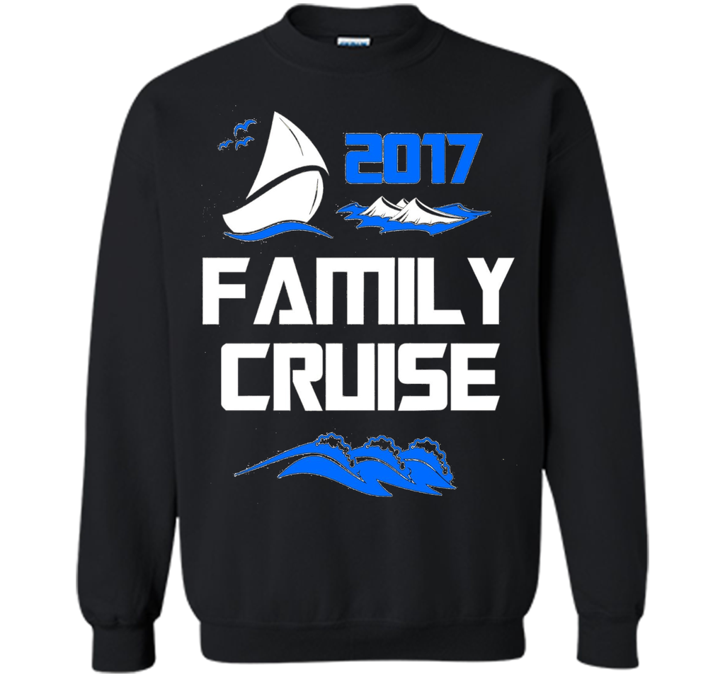FAMILY CRUISE 2017 VACATION SHIP T-SHIRT