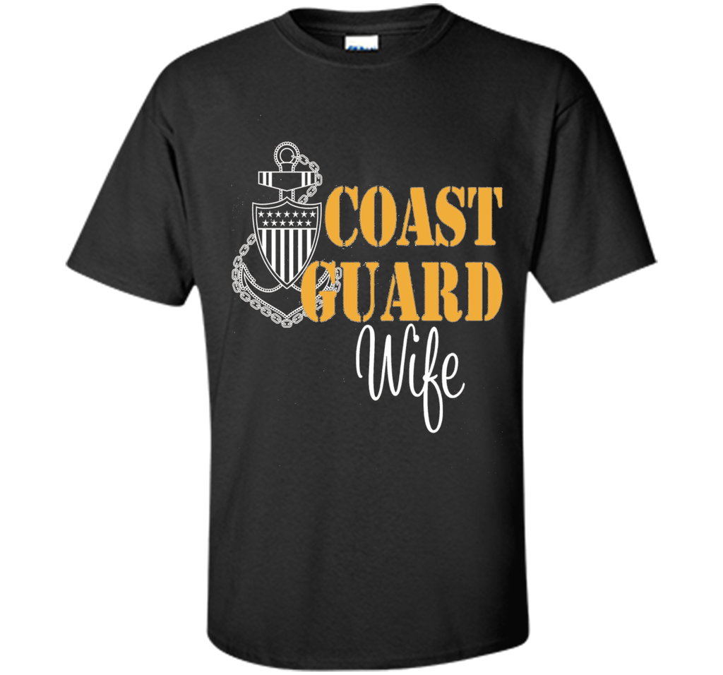 Coast Guard Wife shirts - Best Gifts for Coast Guard cool shirt