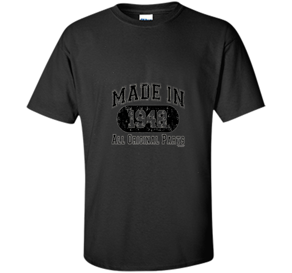 Made In 1948 All Original Parts Funny Birthday T-Shirt