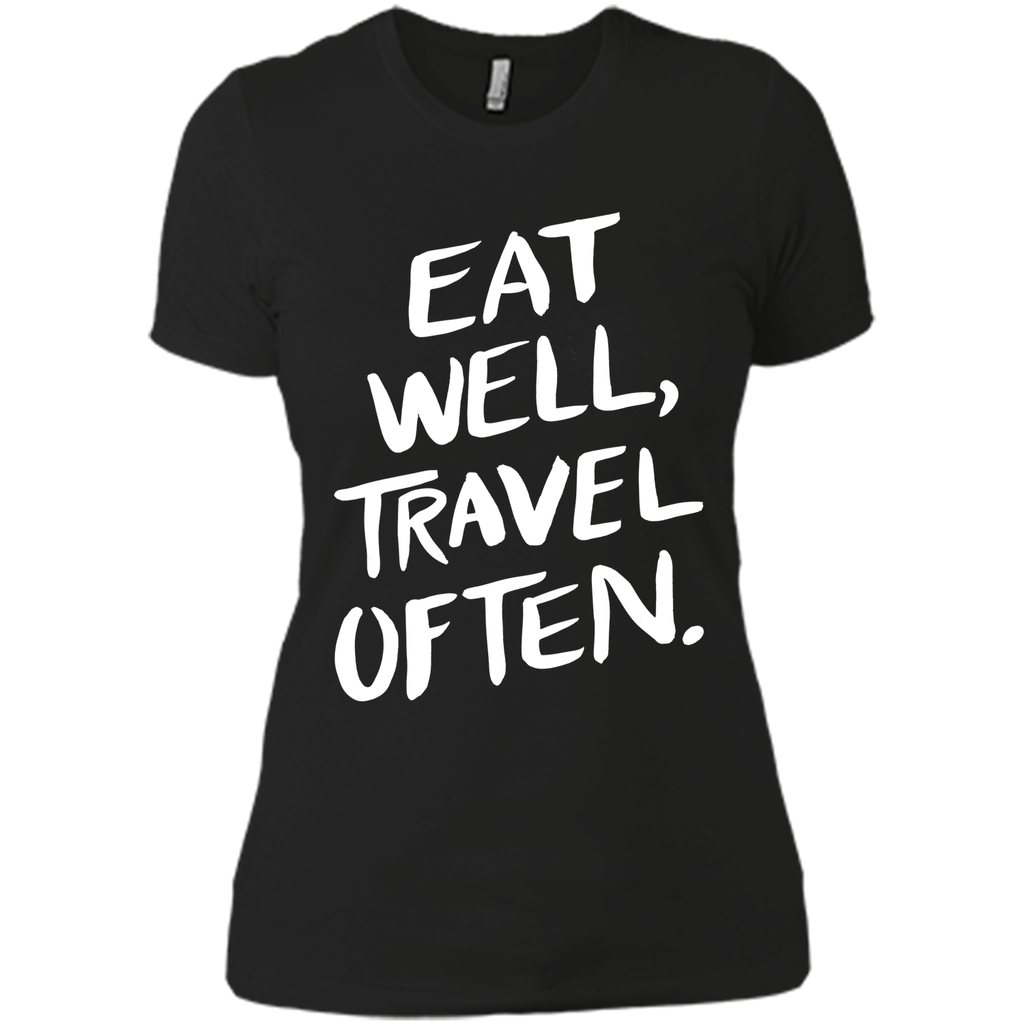 Eat Well, Travel Often T-Shirt