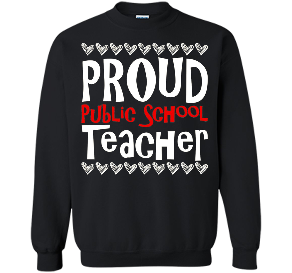PROUD Public School TEACHER T-Shirt