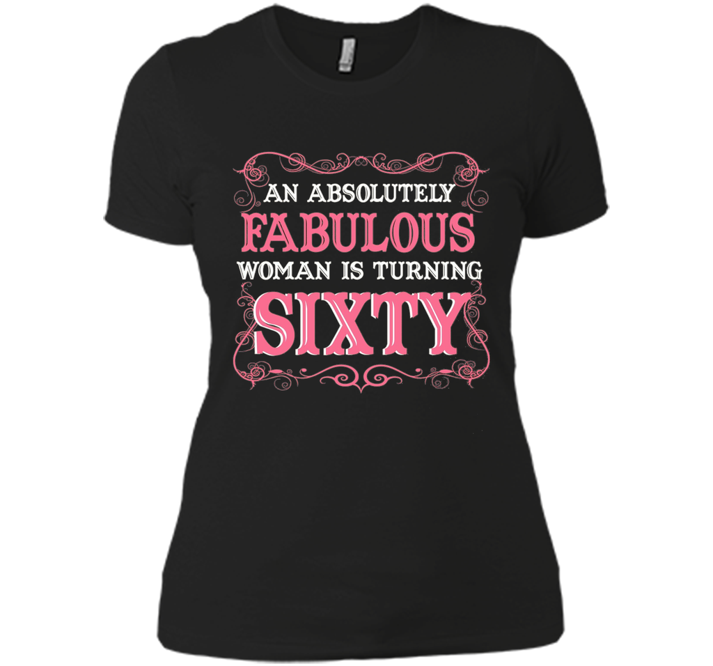 An Absolutely Fabulous Woman Is Turning Sixty - 1957 Shirt