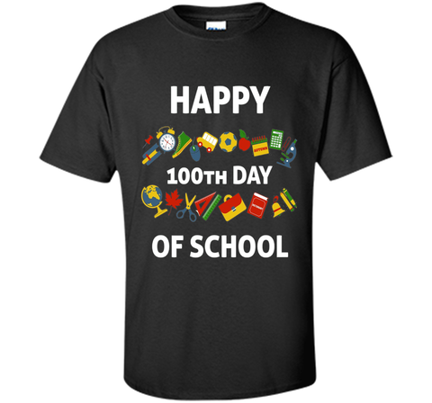 100th Day of School T-Shirt Happy 100th Day of School Tee