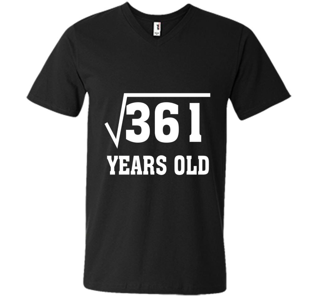 Square Root Of 361 Funny 19 Years Old T-Shirt 19th Birthday