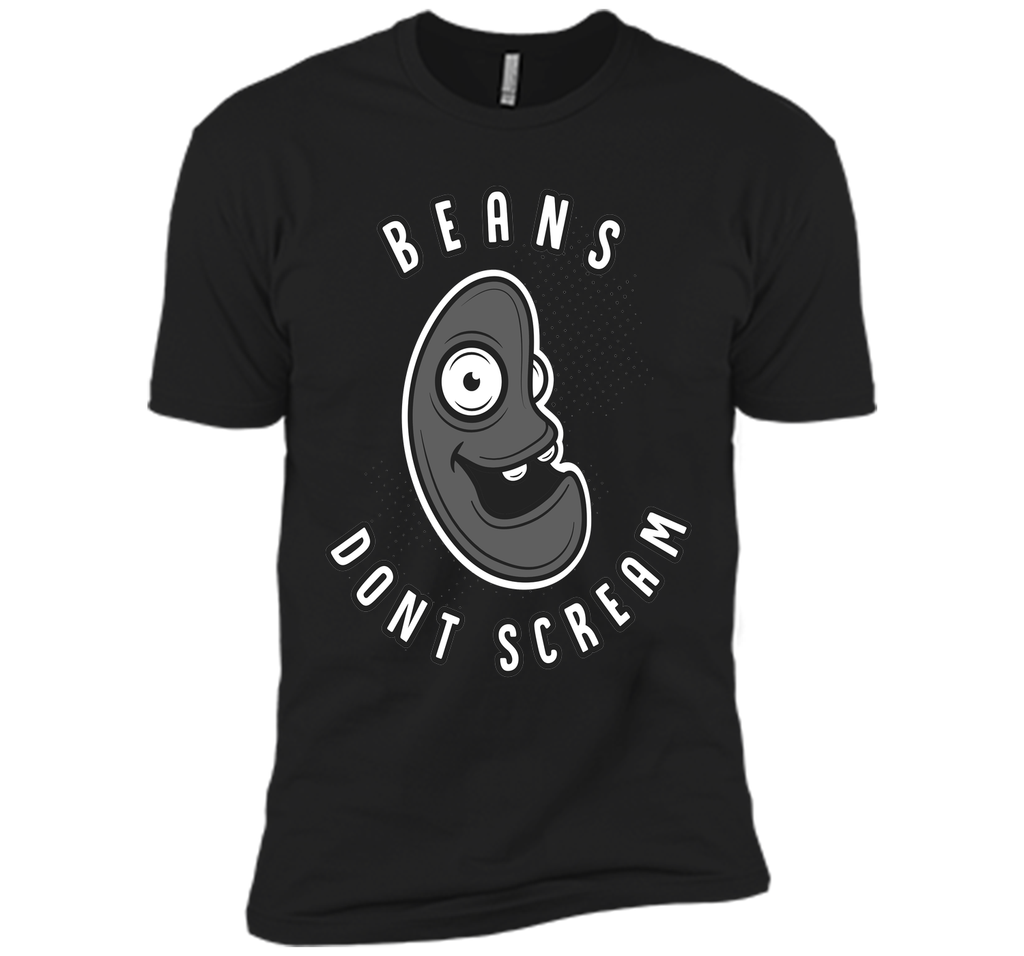 Beans Don't Scream T-Shirt