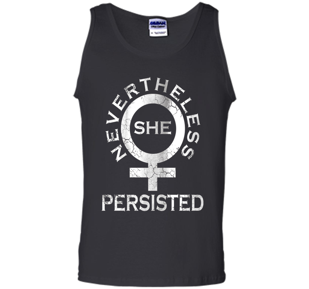 Feminist Nevertheless She Persisted Shirt