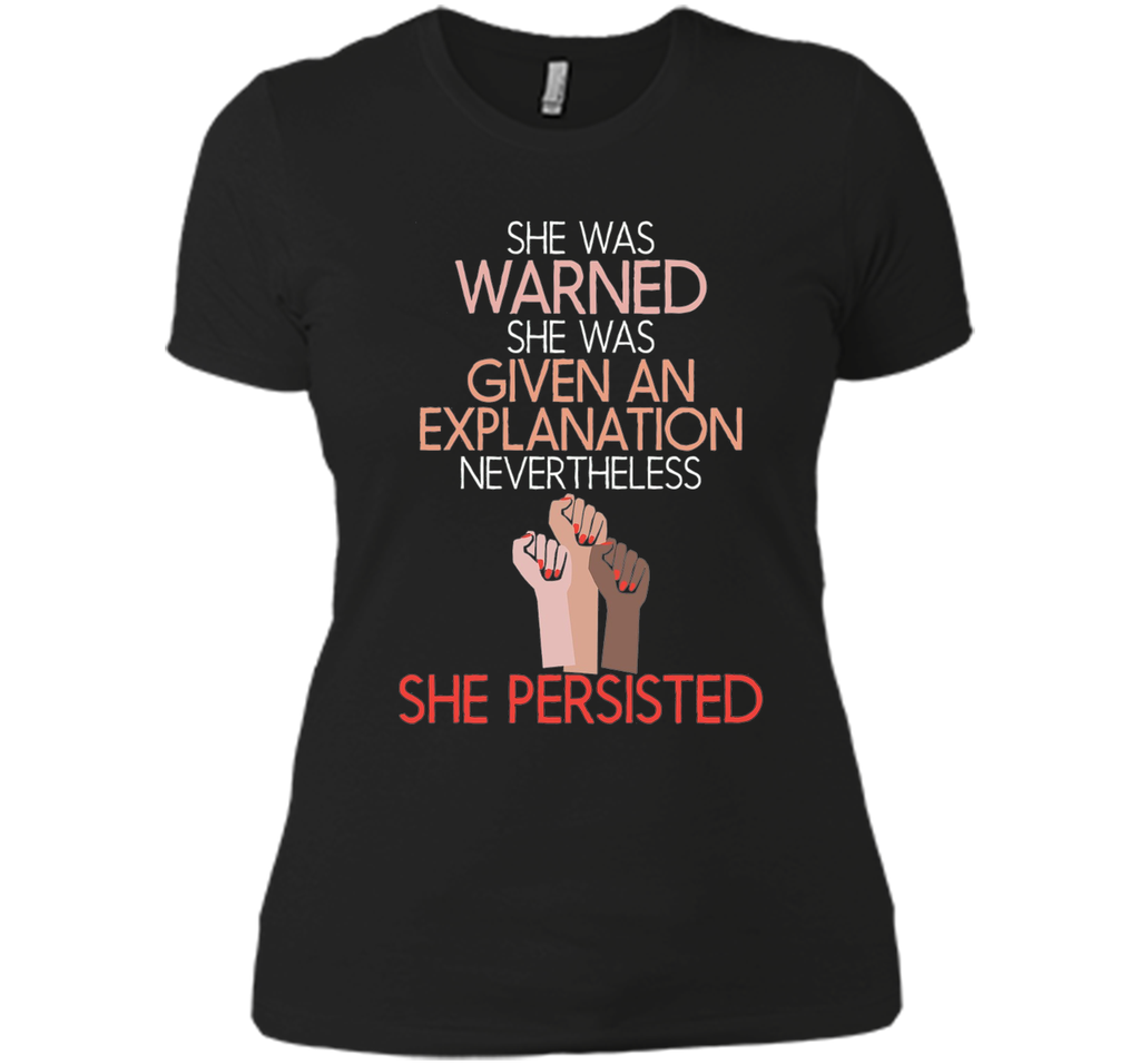 She Was Warned Nevertheless She Persisted Women Hot T-shirt