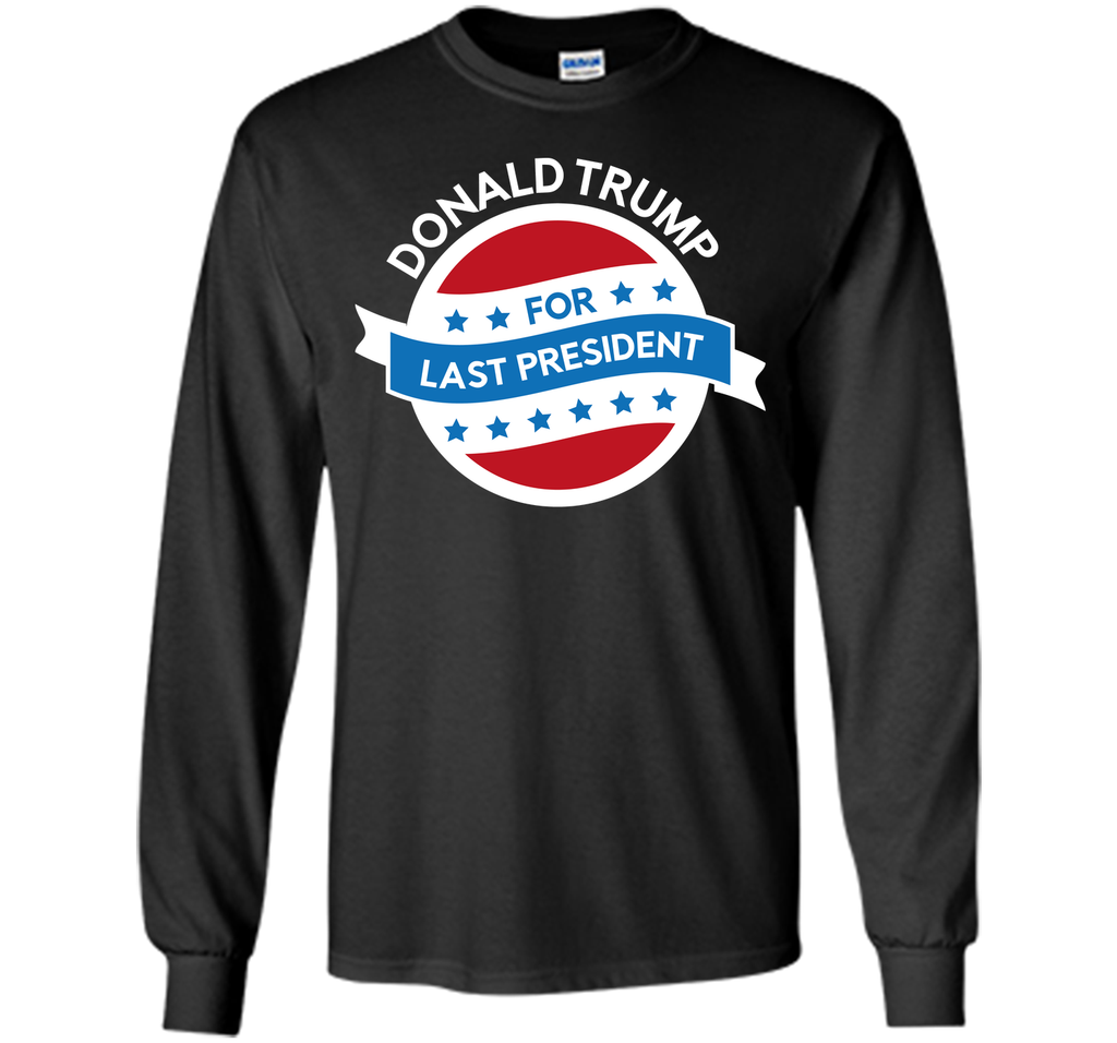 Last President T-Shirt