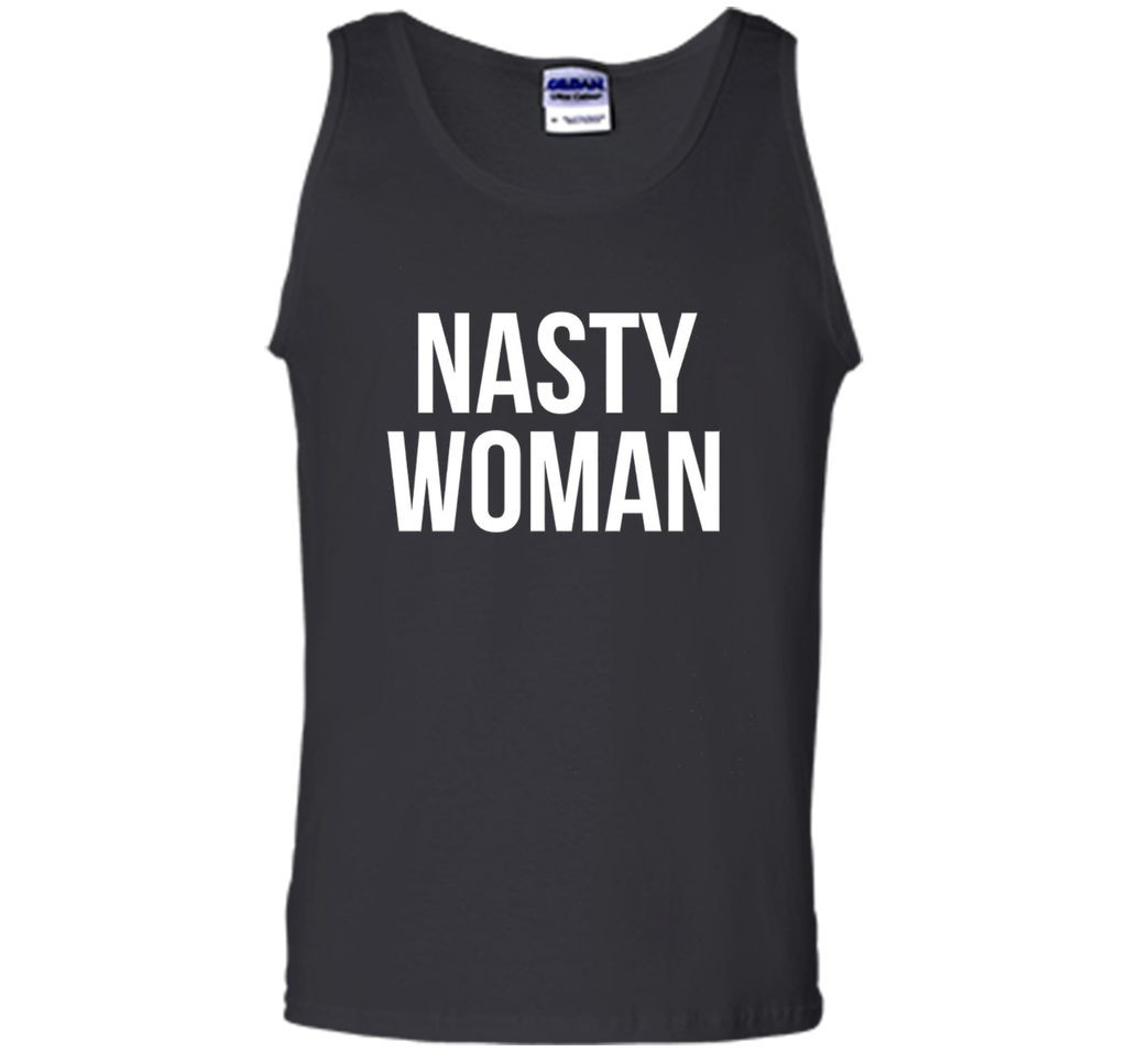 Nasty Woman T-shirt