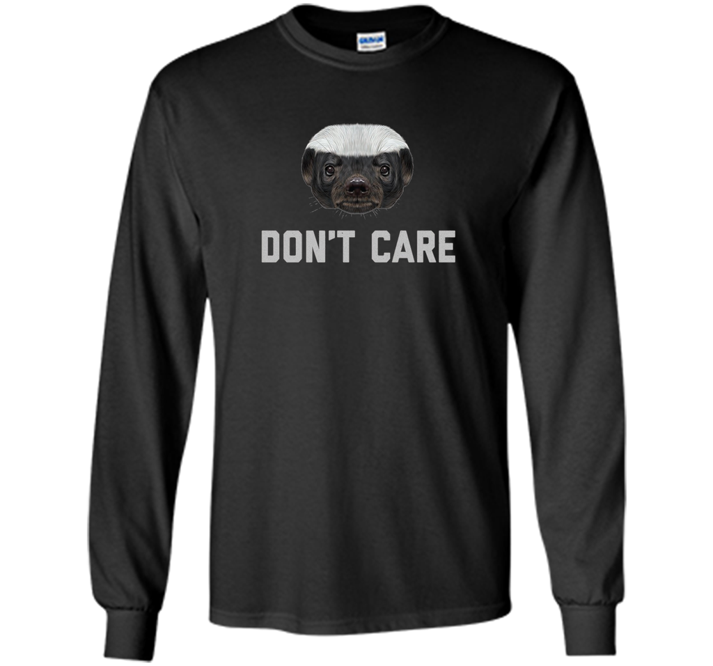 Honey Badger - Don't Care Tshirt