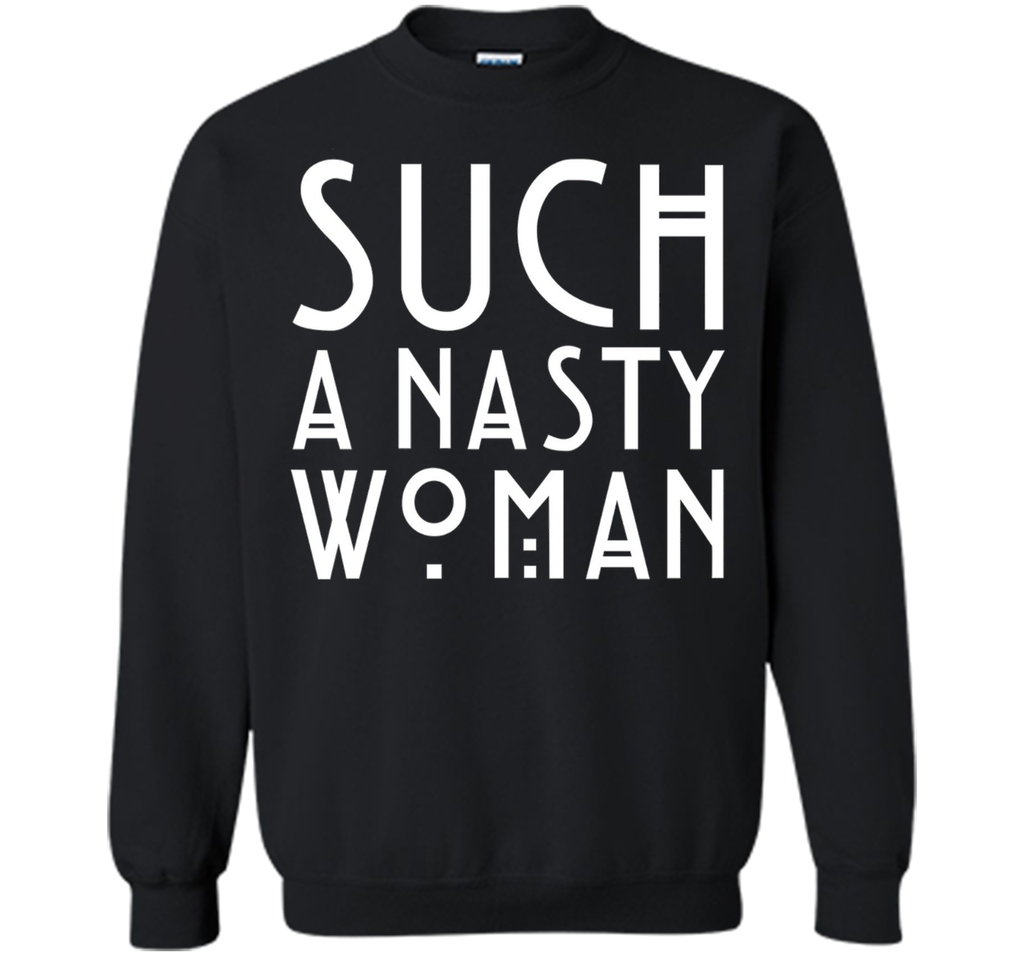Trump: Such A Nasty Woman T-shirt