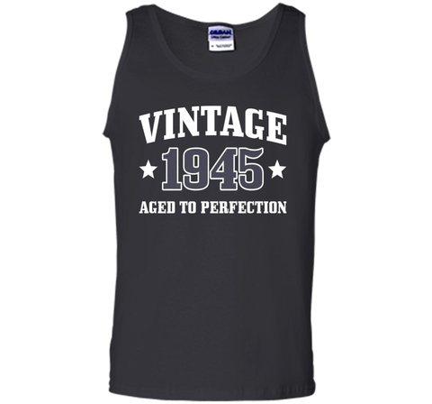 71st Birthday Gift - Vintage 1945 - Aged To Perfection Shirt