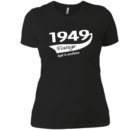 1949 Vintage Aged to excellence Birthday Gift T-shirt Unisex