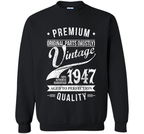 Aged 69th Birthday Gifts - 1947 Birthday Shirt - 69 T-shirts