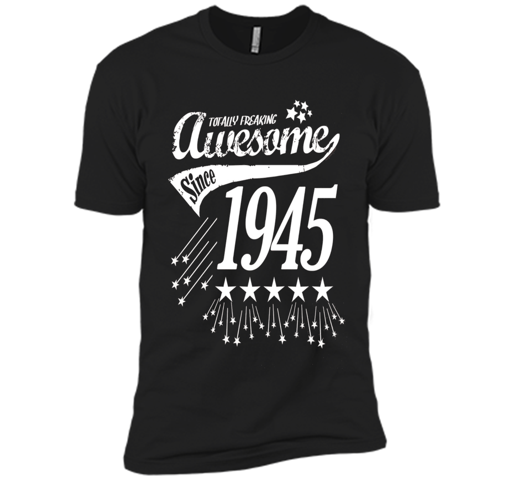 Awesome Since 1945 71st Birthday Year Born Funny T-Shirt