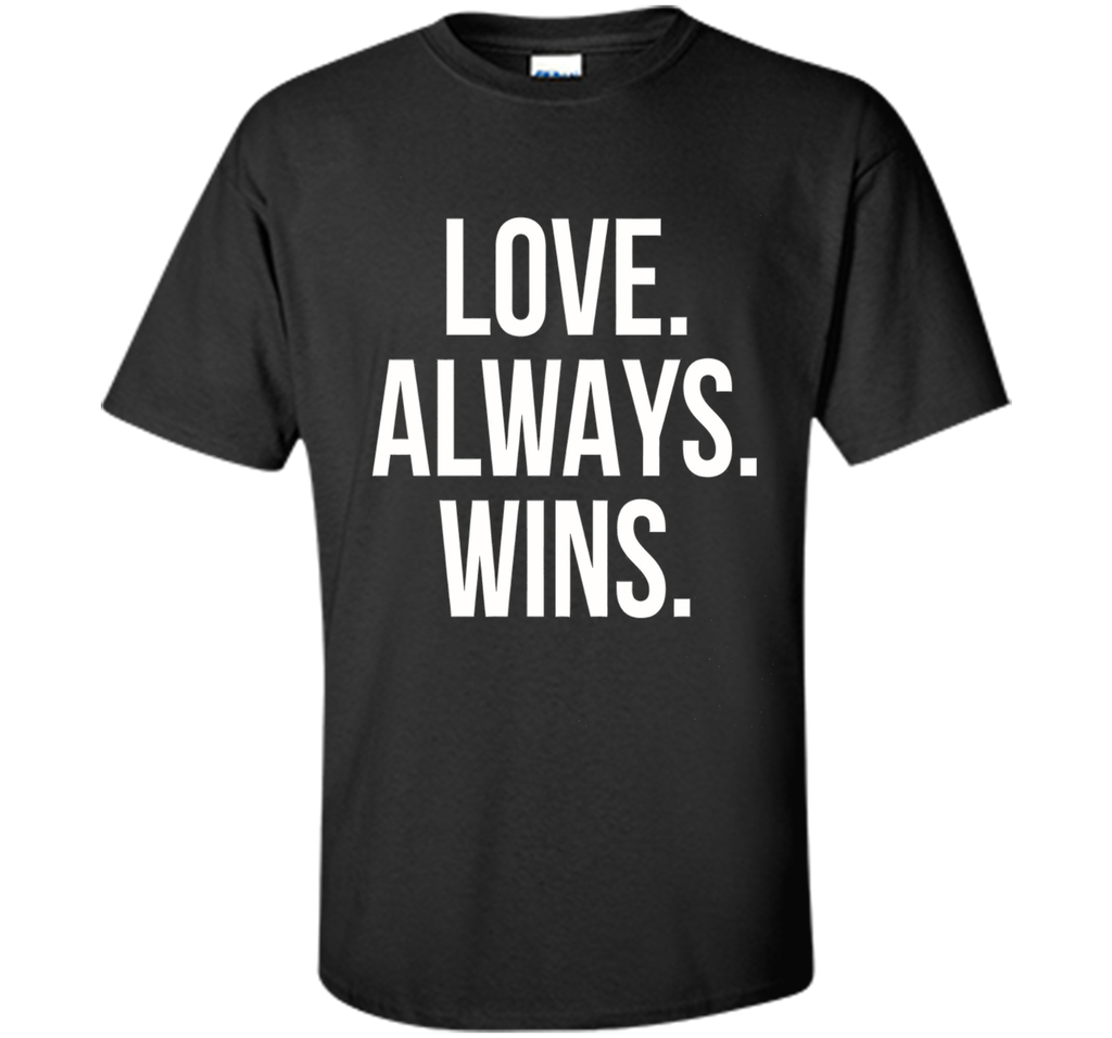 LGBT Shirt - Love Always Wins T Shirt