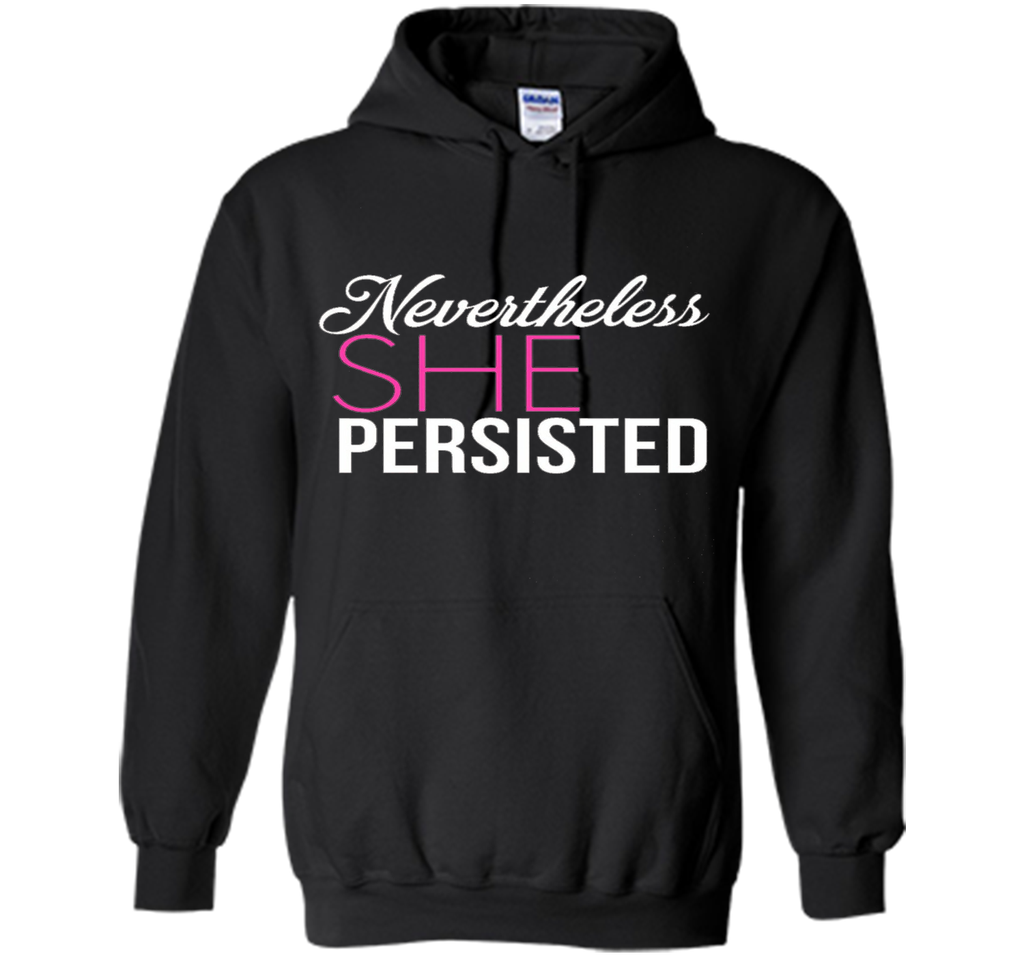 Nevertheless, she persisted. T-shirt, NEW
