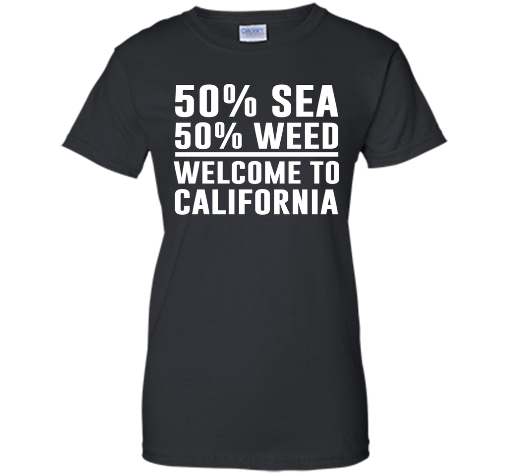 Welcome to California Funny Weed T-shirt T-Shirt