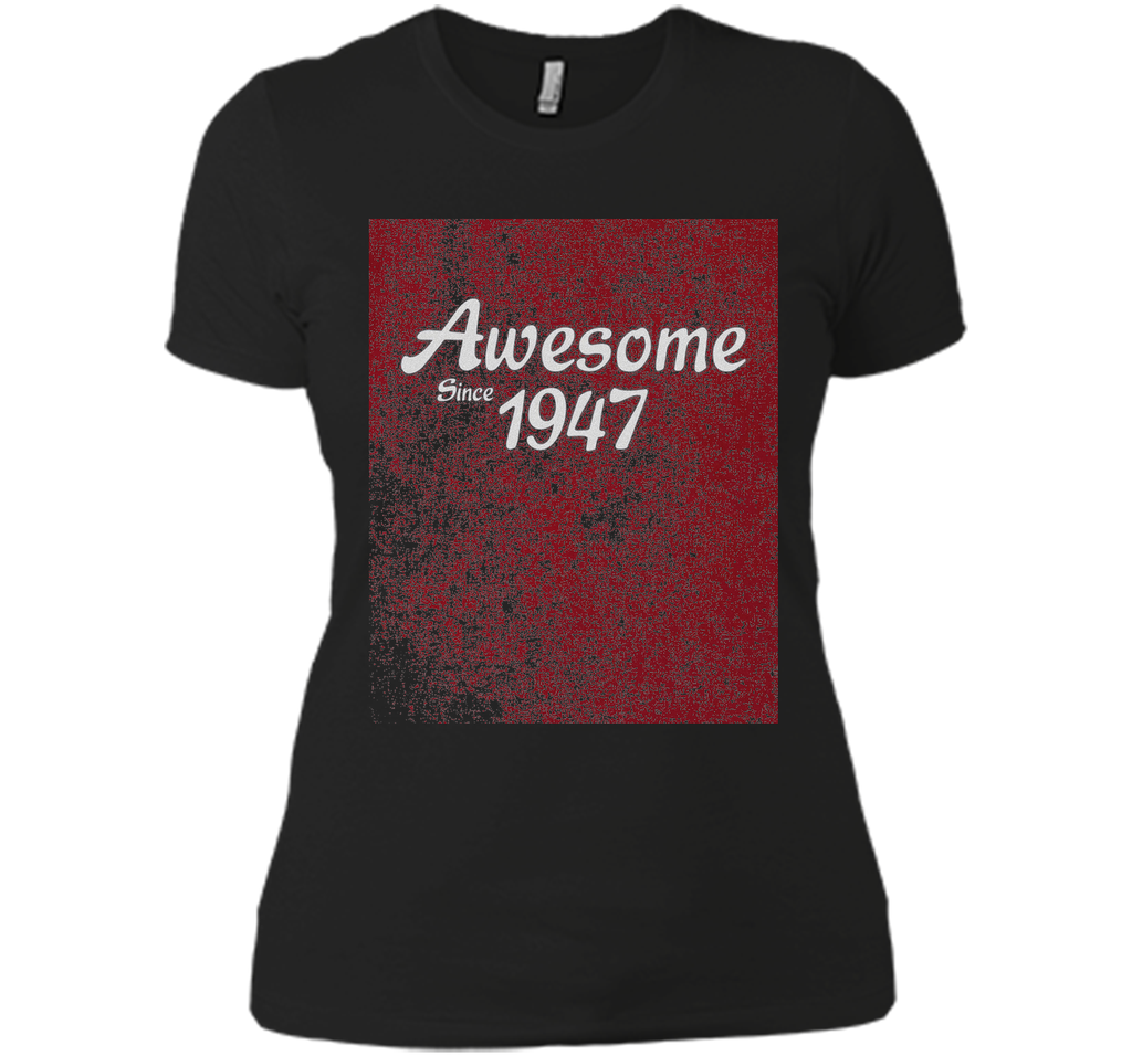 70th Birthday Gift T-Shirt Awesome Since 1947 (Fitted)