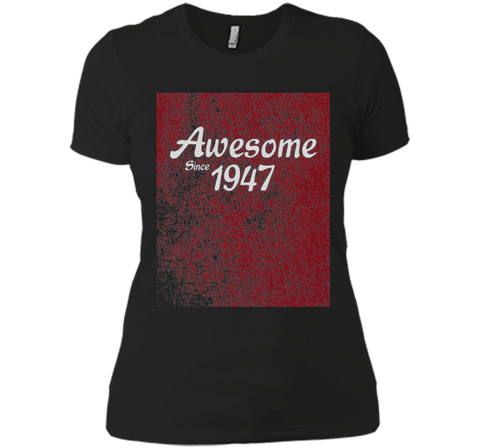 70th Birthday Gift T-Shirt Awesome Since 1947 (Fitted)