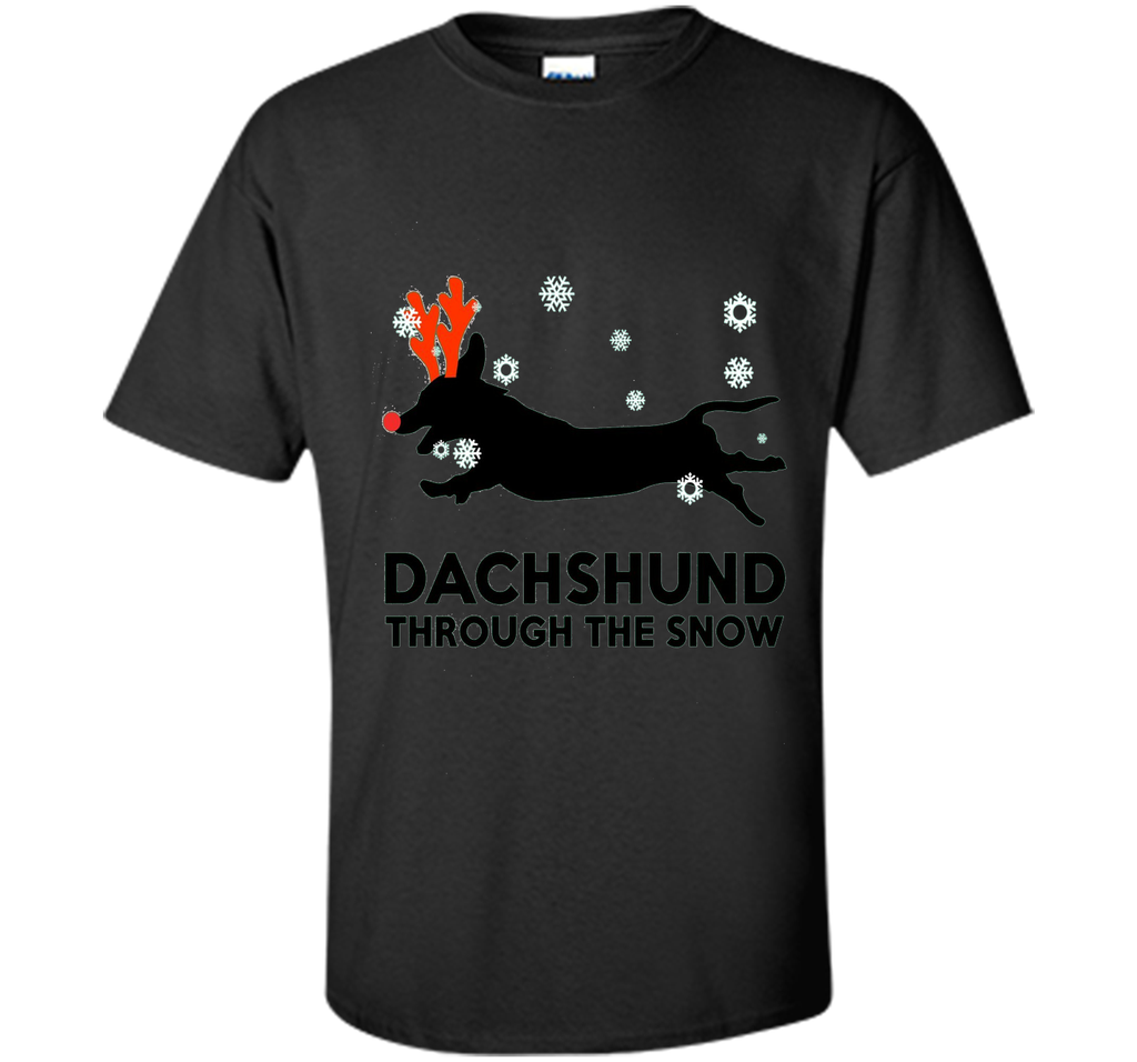 Dachshund Through The Snow Shirt Xmas Christmas Shirts