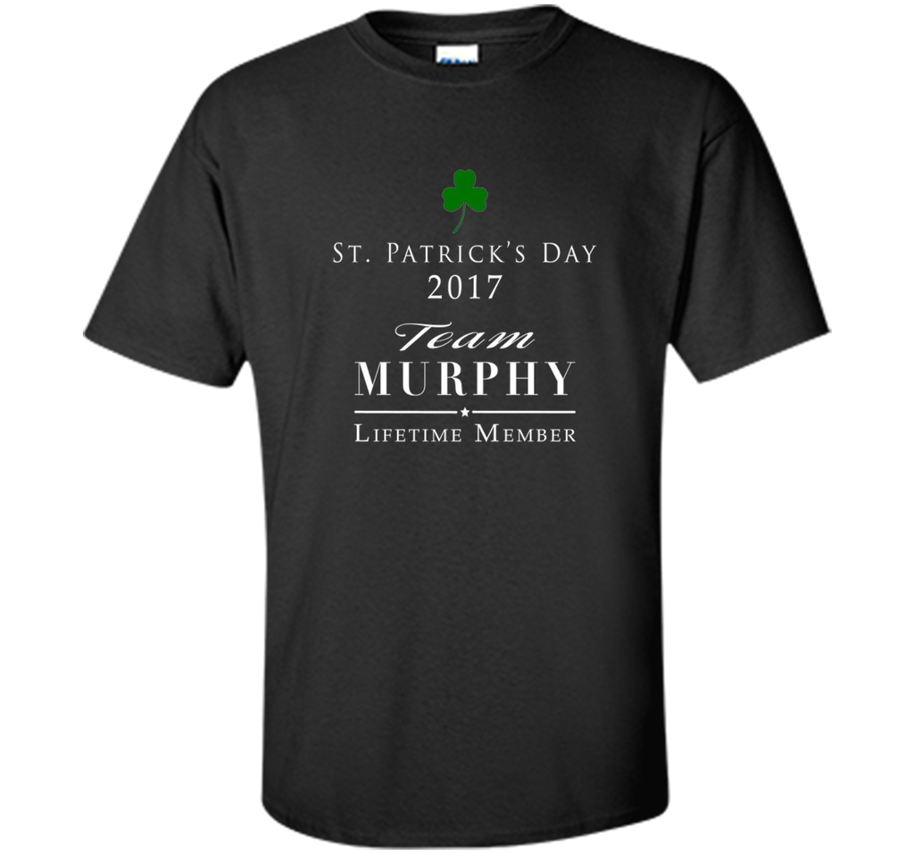 St Patrick's Day 2017 Team Murphy Family T-shirt